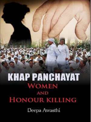 cover image of Khap Panchayat, Women and Honour Killing